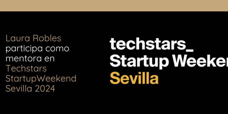 Laura Robles participa como mentora en el Techstars Startup Weekend 2024