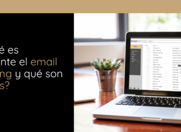 ¿Por qué es importante el email marketing y qué son los leads?