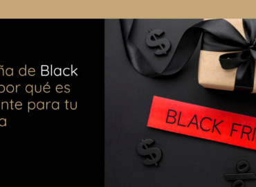 Campaña de Black Friday- por qué es importante para tu empresa