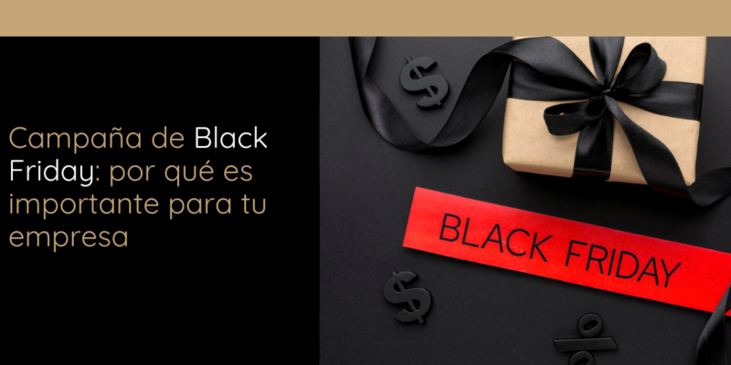 Campaña de Black Friday- por qué es importante para tu empresa