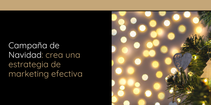 Campaña de Navidad- crea una estrategia de marketing efectiva