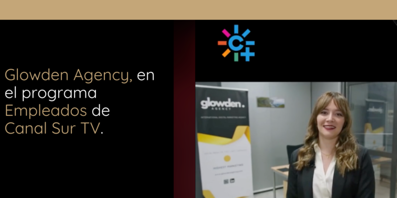 glowden agency, en el programa Empleados de Canal sur TV